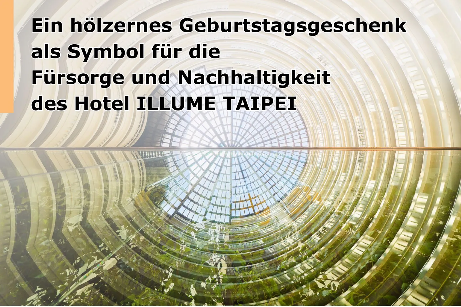 Ein hölzernes Geburtstagsgeschenk als Symbol für die Fürsorge und Nachhaltigkeit des Hotel ILLUME TAIPEI
